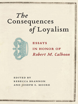 cover image of The Consequences of Loyalism